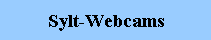 Sylt-Webcams